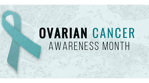 National Ovarian Cancer Awareness month