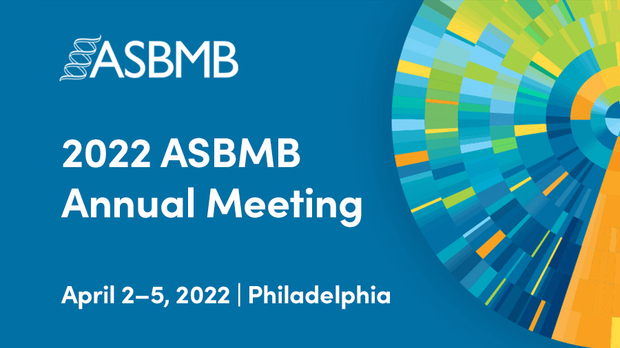 2022 ASBMB Annual Meeting