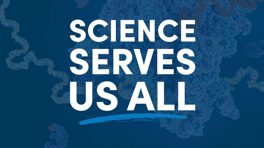 Science serves us all